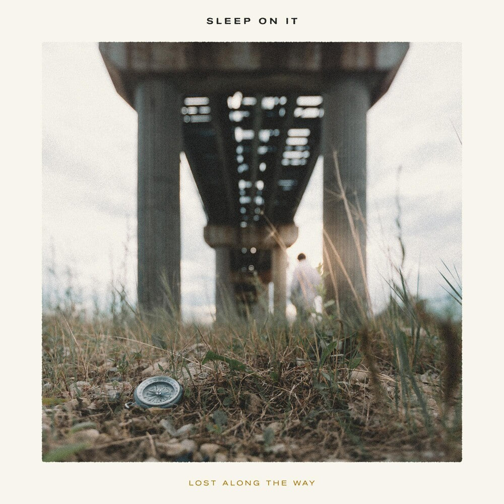 the album cover for Sleep On It - Lost Along The Way