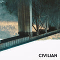 the album cover for Civilian - You Wouldn't Believe What Privilege Costs