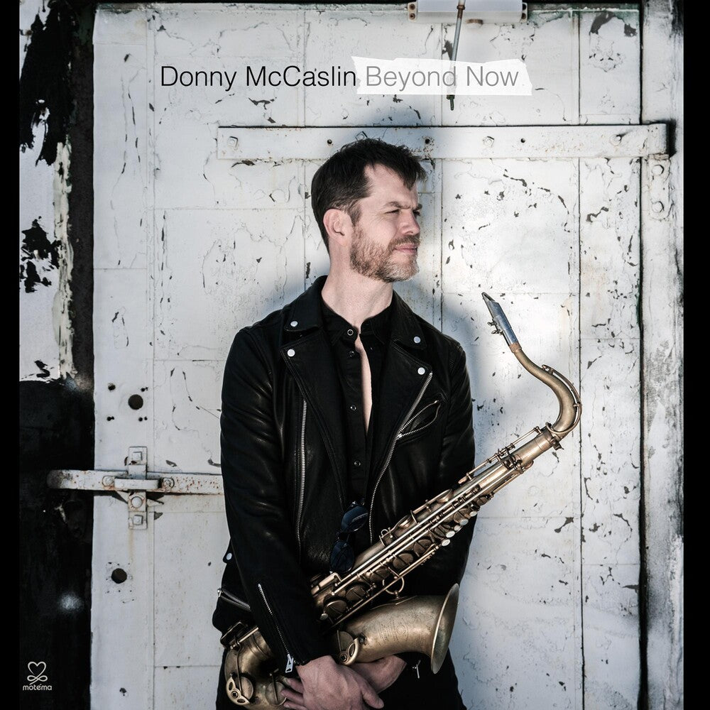 the album cover for Donny Mccaslin - Beyond Now