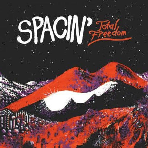 the album cover for Spacin - Total Freedom