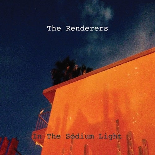 the album cover for Renderers - In the Sodium Light