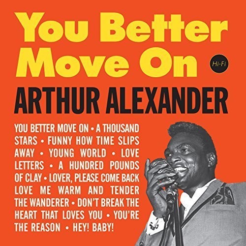the album cover for Arthur Alexander - You Better Move on + 2 Bonus Tracks