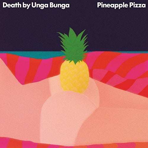 the album cover for Death By Unga Bunga - Pineapple Pizza