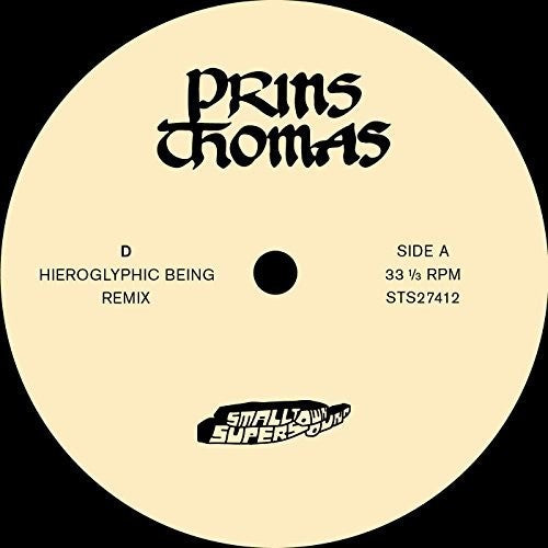 the album cover for Prins Thomas - D: Hieroglyphic Being Remixes [Import Vinyl]