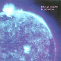 the album cover for Breathless - Blue Moon [Vinyl]