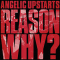 the album cover for Angelic Upstarts - Reason Why