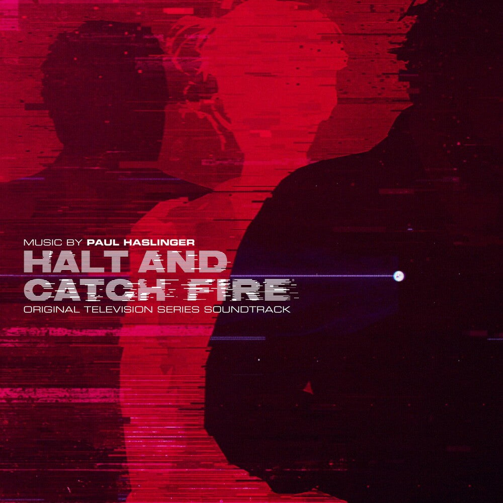 the album cover for Paul Haslinger - Halt and Catch Fire (Original Soundtrack)