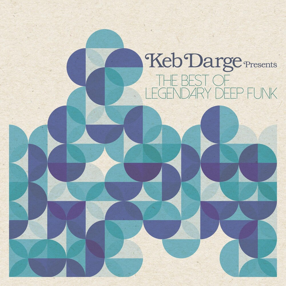 the album cover for Keb Darge Presents The Best Of Legendary Deep Funk - Keb Darge Presents Best Of Legendary Deep / Var
