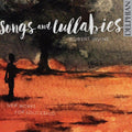 the album cover for Robert Irvine - Songs & Lullabies: New Works For Solo Cello