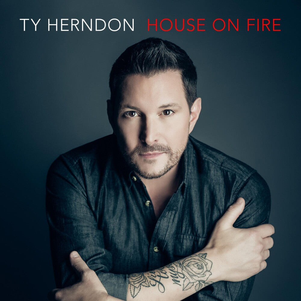 the album cover for Ty Herndon - House On Fire