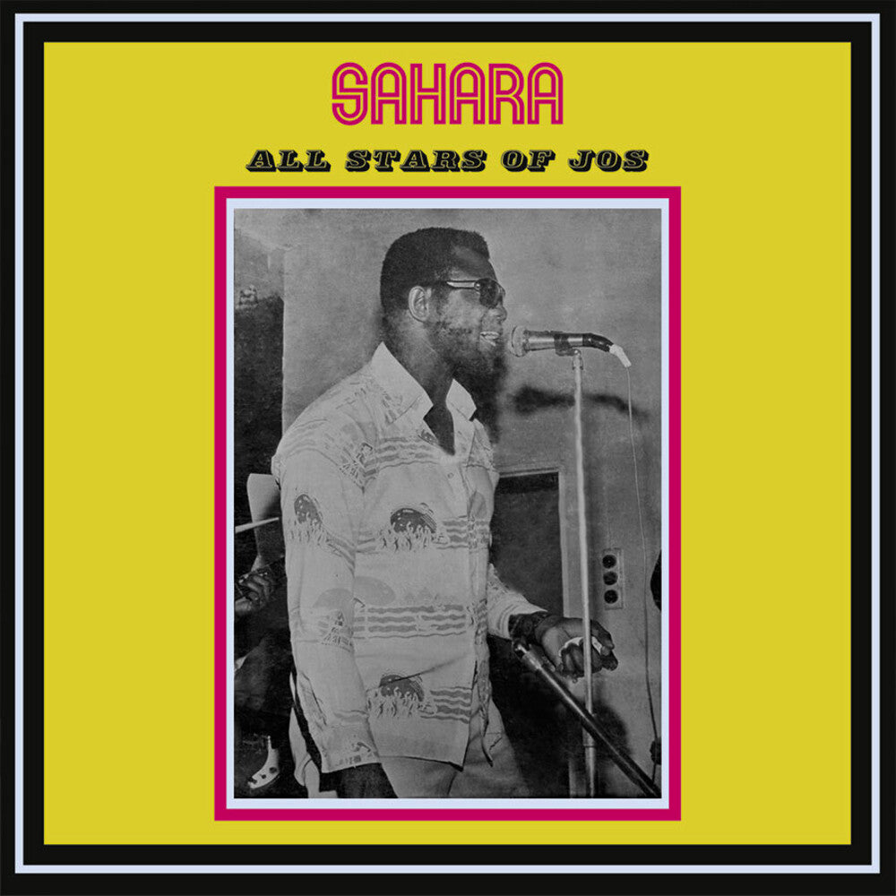 the album cover for Sahara All Star Band Jos - Sahara All Stars Of Jos