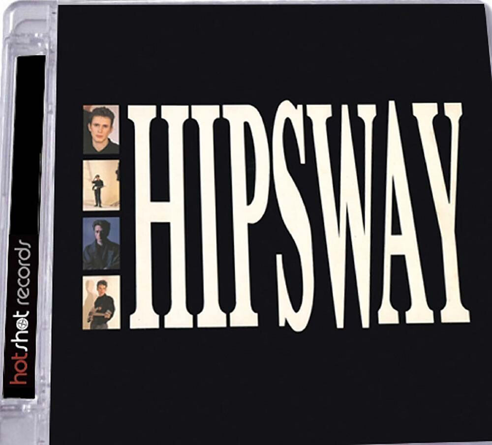 the album cover for Hipsway - Hipsway: Deluxe 30th Anniversary Edition