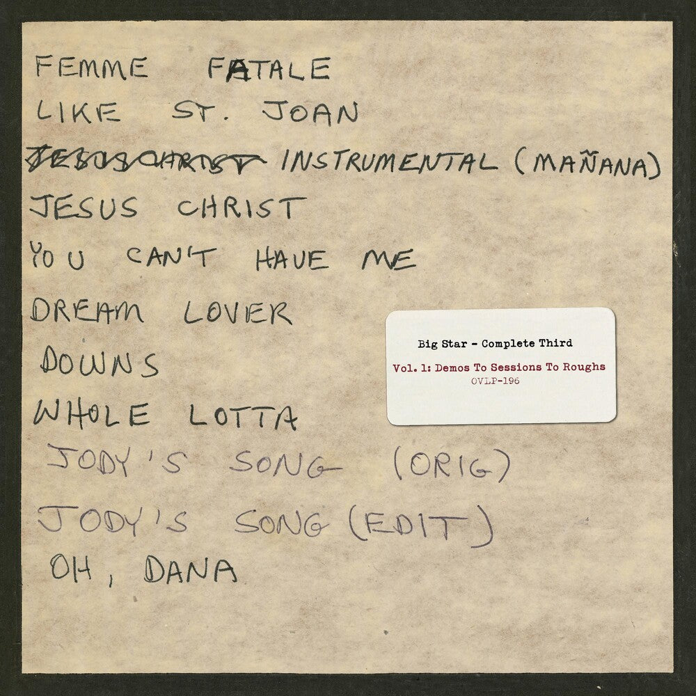 the album cover for Big Star - Big Star Complete Third 1: Demos To Sessions To Roughs