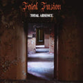 the album cover for Fatal Fusion - Total Absence