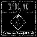 the album cover for Revenge - Infiltration.Downfall.Death