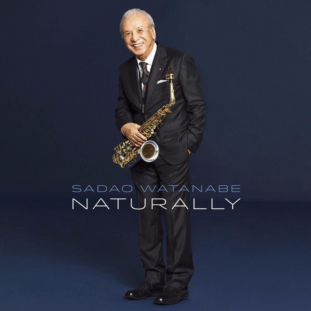 the album cover for Sadao Watanabe - Naturally