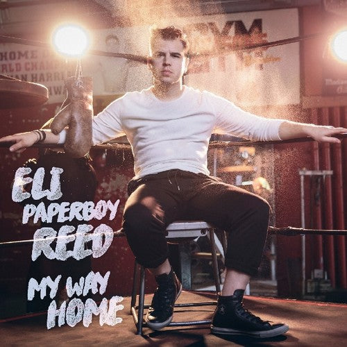 the album cover for Eli 'Paperboy' Reed - My Way Home [LP]