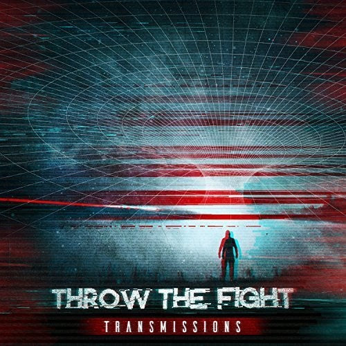 the album cover for Throw The Fight - Transmissions