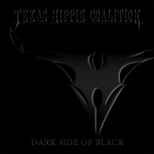 the album cover for Texas Hippie Coalition - Dark Side of Black