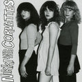 the album cover for Nikki & Corvettes - Nikki and The Corvettes
