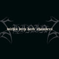 the album cover for Shining - I - Within Deep Dark Chambers