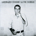 the album cover for Leonard Cohen - Live Songs [Import]