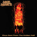 the album cover for Amon Amarth - Once Sent From The Golden Hall [Vinyl]