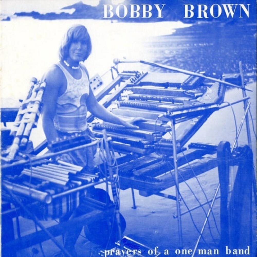 the album cover for Bobby Brown - Prayers Of A One Man Band