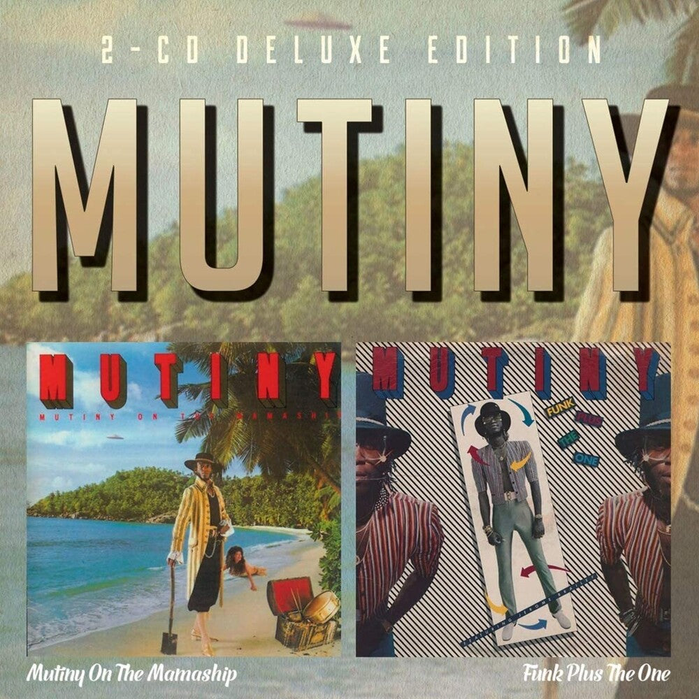 the album cover for Mutiny - Mutiny On The Mamaship / Funk Plus The One [Deluxe]