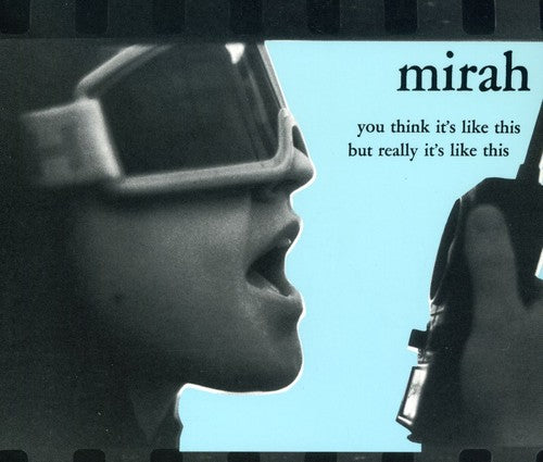 the album cover for Mirah - You Think Its Like This But Really Its Like This