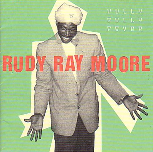 the album cover for Rudy Ray Moore - Hully Gully Fever