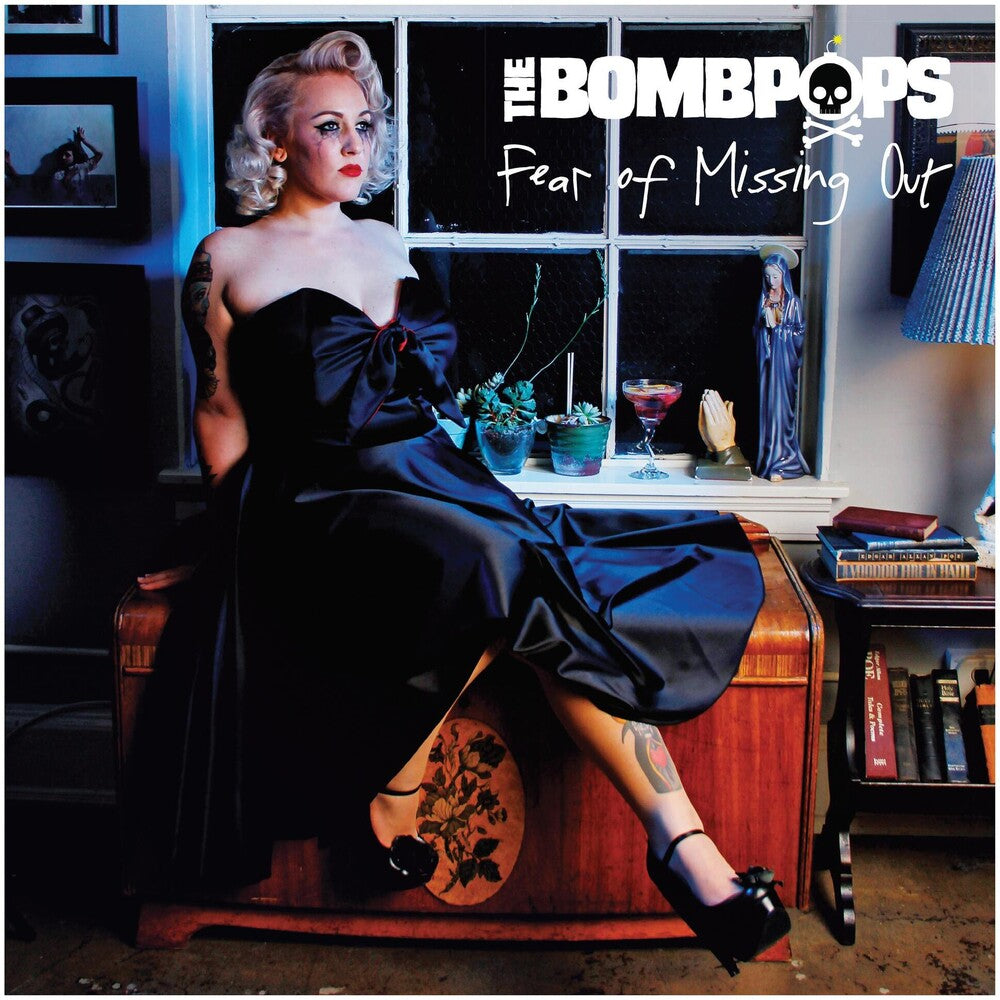 the album cover for The Bombpops - Fear Of Missing Out [Vinyl]
