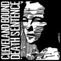 the album cover for Cleveland Bound Death Sentence - Cleveland Bound Death Sentence