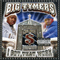 the album cover for Big Tymers - I Got That Work