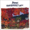the album cover for Radon / Worthwhile - Radon / Worthwhile Way