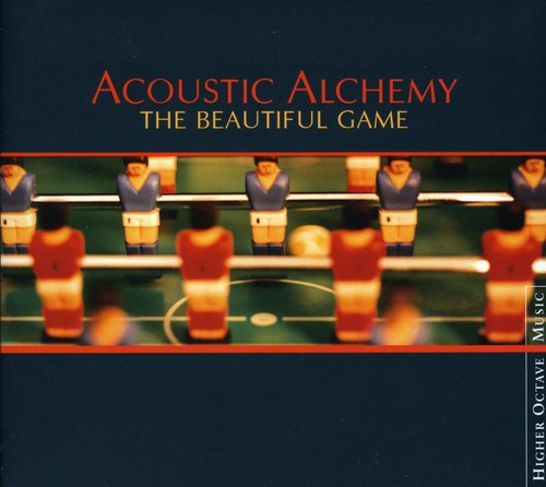 the album cover for Acoustic Alchemy - The Beautiful Game