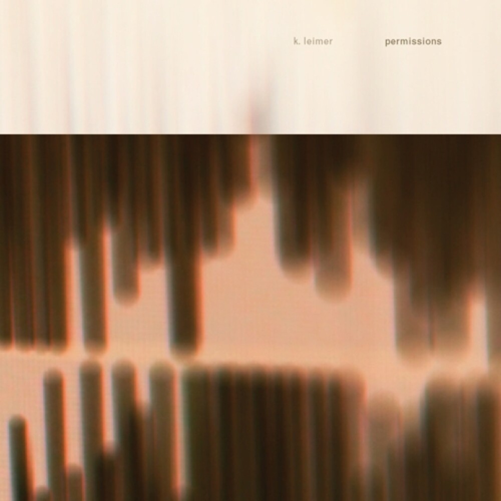 the album cover for K. Leimer - Permissions