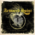 the album cover for Armored Saint - Carpe Noctum (Live 2015)