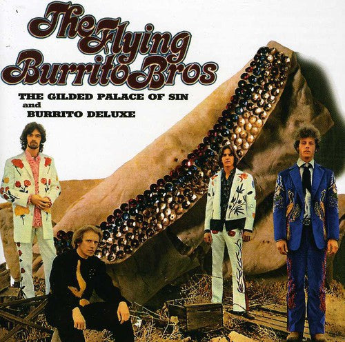 the album cover for The Flying Burrito Brothers - Gilded Palace Of Sin/Burrito Deluxe