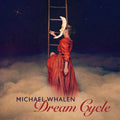 the album cover for Michael Whalen - Dream Cycle