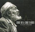 the album cover for Eddie Bo / Barber,Chris - 1991 Sea-saint Sessions
