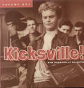 the album cover for Kicksville - Vol. 1-Kicksville