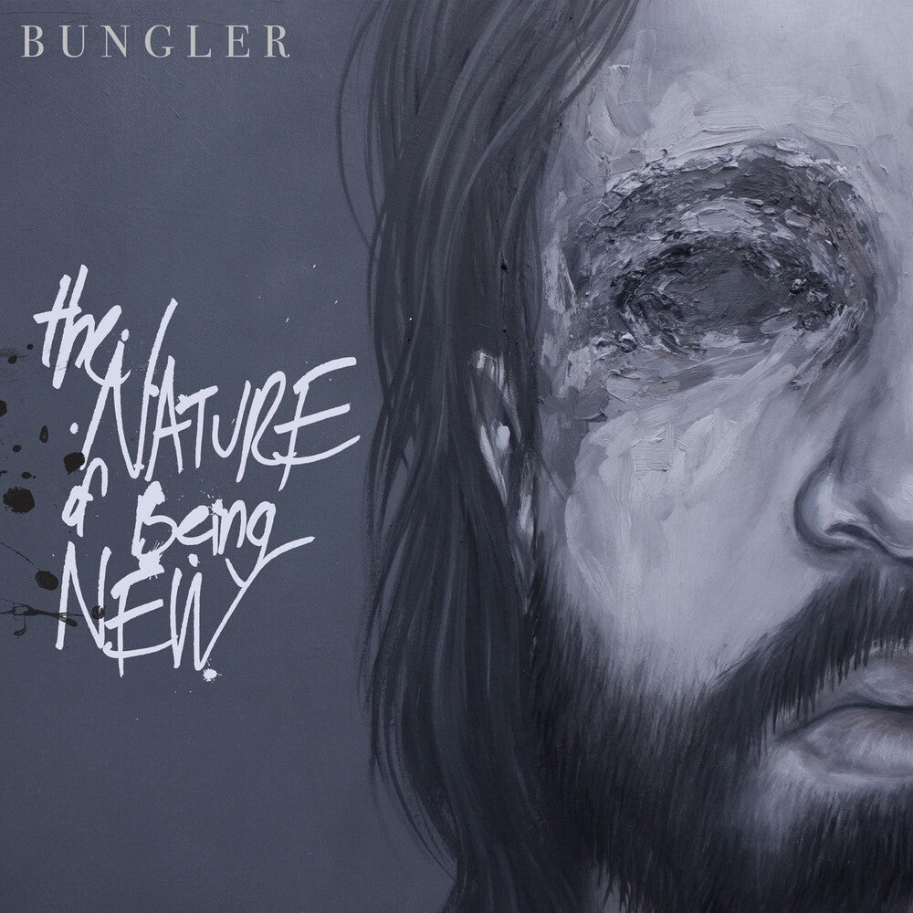 the album cover for Bungler - The Nature Of Being New