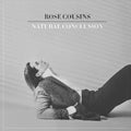 the album cover for Rose Cousins - Natural Conclusion