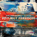 the album cover for Joey Defrancesco - Project Freedom