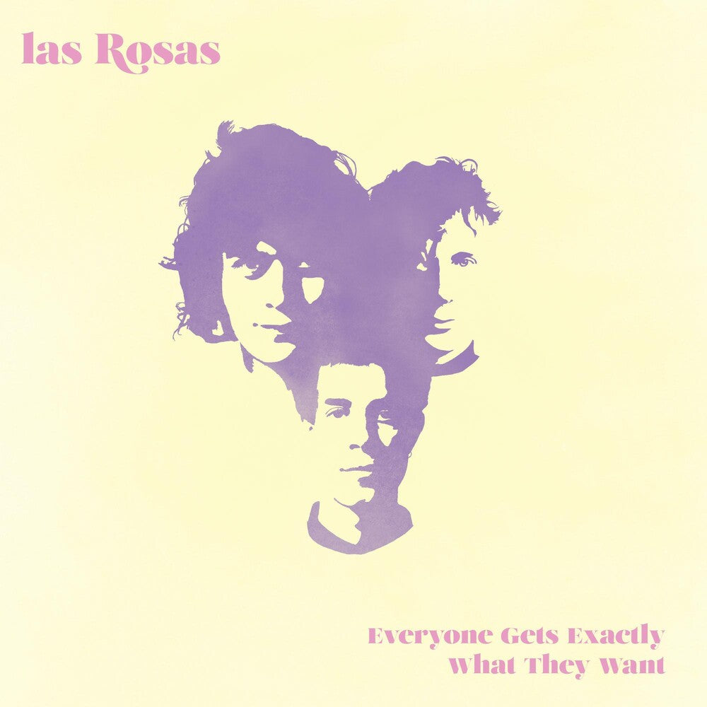 the album cover for Las Rosas - Everyone Gets Exactly What They Want