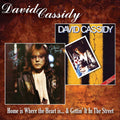 the album cover for David Cassidy - Home Is Where The Heart Is /Gettin' It In The.. [Import]