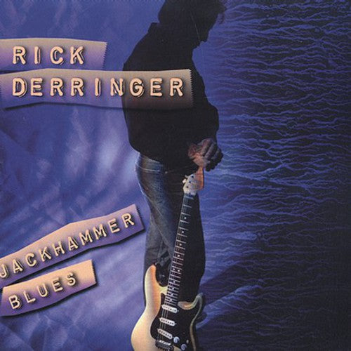 the album cover for Rick Derringer - Jackhammer Blues