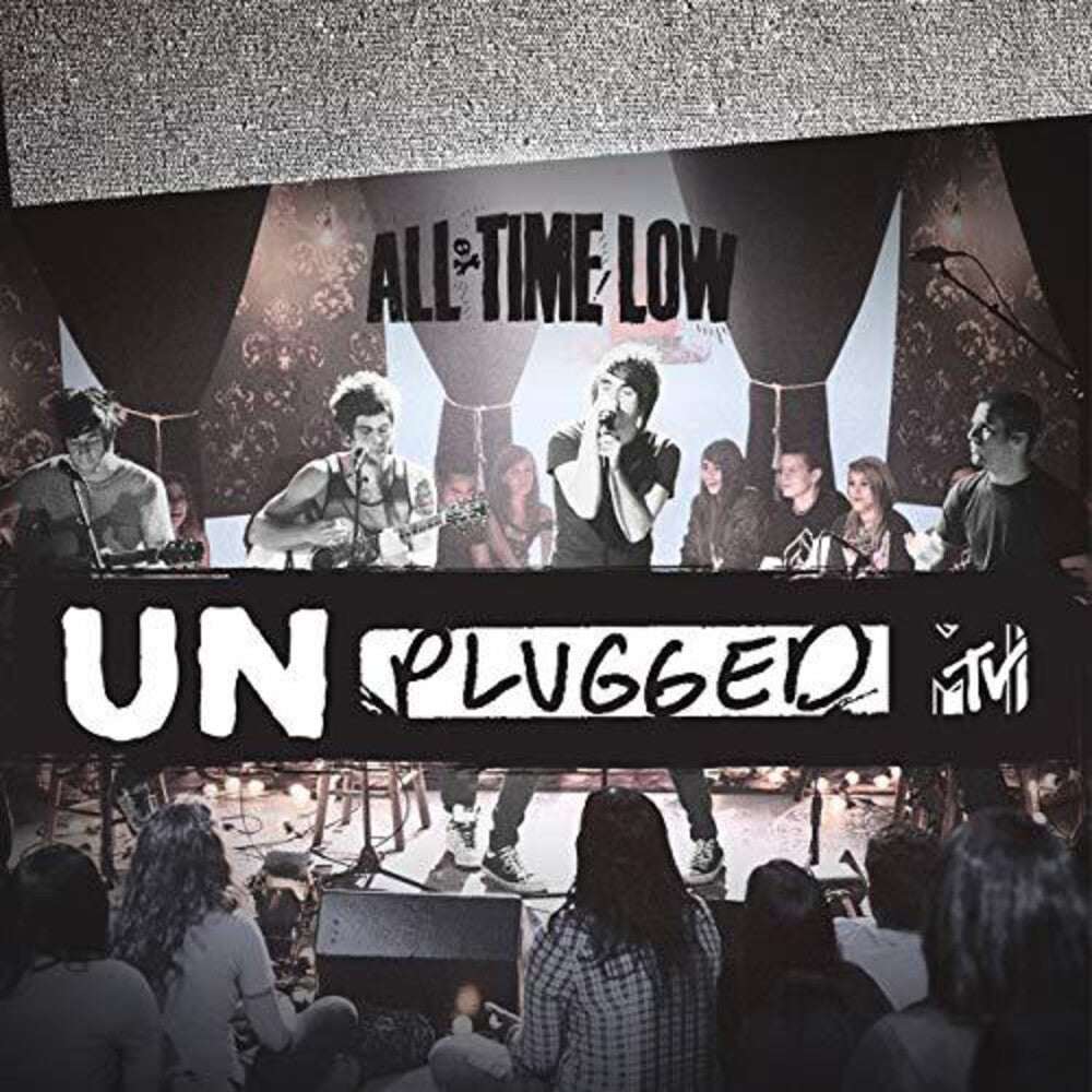the album cover for All Time Low - Mtv Unplugged