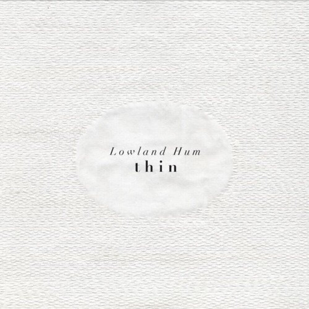 the album cover for Lowland Hum - Thin